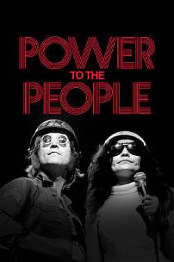 Power to the People: John Yoko Live in NYC