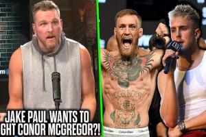 Pat McAfee Reacts To Jake Paul Calling Out Conor McGregor For Boxing Match