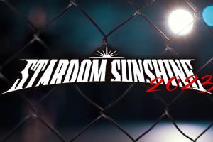 STARDOM SUNSHINE 2023 Results (6/25/23: Quick Results & Winnners
