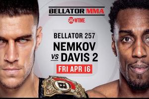 Bellator 257: Nemkov Vs. Davis 2 Fight Card: Prediction & Preview, Date & Location, Odds, Start Time
