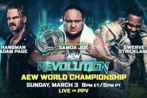 Hangman Page vs. Swerve Strickland vs. Samoa Joe Set For AEW Title Set For AEW Revolution
