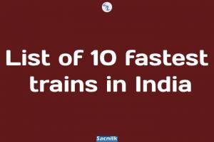 List of 10 fastest trains in India