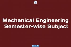 Mechanical Engineering Semester-wise Subject