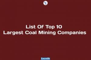 List Of Top 10 Largest Coal Mining Companies
