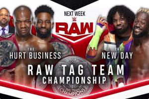 Hurt Business Vs. The New Day - Raw Tag-Team Championship Match To Happen Next Week On Raw