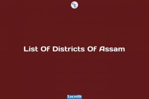 List Of Districts Of Assam