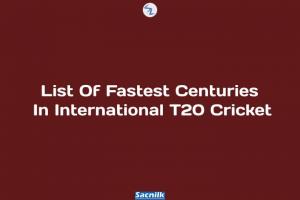 List Of Fastest Centuries In International T20 Cricket