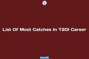 List Of Most Catches In T20I Career