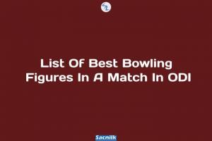 List Of Best Bowling Figures In A Match In ODI