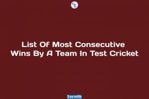 List Of Most Consecutive Wins By A Team In Test Cricket
