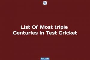 List Of Most triple centuries In Test Cricket