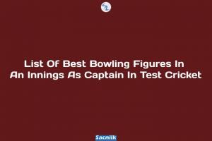 List Of Best Bowling Figures In An Innings As Captain In Test Cricket