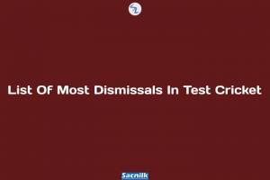 List Of Most Dismissals In Test Cricket