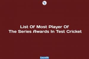 List Of Most Player Of The Series Awards In Test Cricket