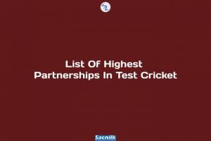 List Of Highest Partnerships In Test Cricket