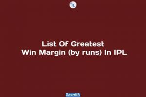 List Of Greatest Win Margin (by runs) In IPL