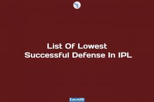 List Of Lowest Successful Defense In IPL