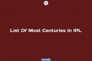 List Of Most Centuries In IPL