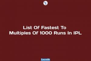 List Of Fastest To Multiples Of 1000 Runs In IPL