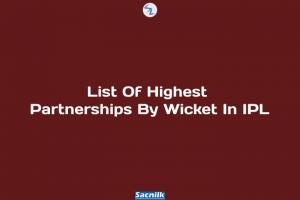 List Of Highest Partnerships By Wicket In IPL