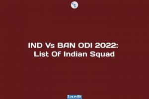 IND Vs BAN ODI 2022: List Of Indian Squad