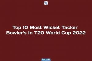 Top 10 Most Wicket Tacker Bowler's In T20 World Cup 2022