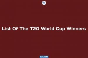 List Of The T20 World Cup Winners 