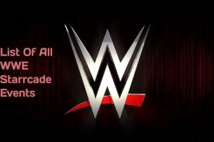 List Of All WWE Starrcade Events