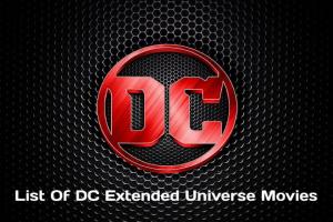 List Of DC Extended Universe Movies