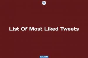 List Of Most Liked Tweets