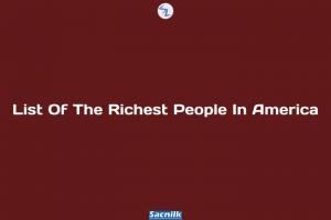List Of The Richest People In America