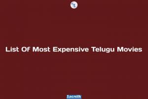 List Of Most Expensive Telugu Movies