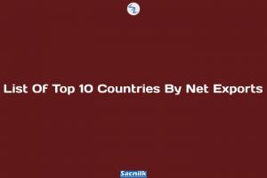 List Of Top 10 Countries By Net Exports