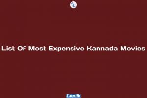 List Of Most Expensive Kannada Movies