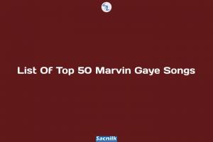 List Of Top 50 Marvin Gaye Songs