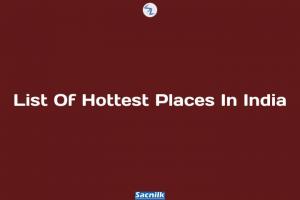 List Of Hottest Places In India
