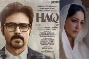 Emraan Hashmi Yami Gautam starrer Haq clears censor boards worldwide ahead of release