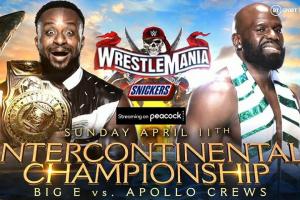 Big E Vs. Apollo Crews - Intercontinental Championship Match Added To Night 2 Of WrestleMania