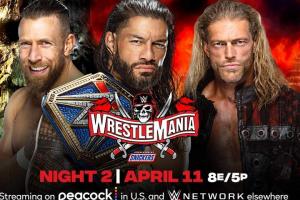 WWE WrestleMania 37: Roman Reigns Vs. Edge Vs. Daniel Bryan - Triple Threat Match Winner Prediction