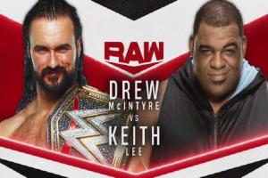 WWE Announces A Rematch Between Drew McIntyre Vs. Keith lee, Update On Randy Orton's Condition