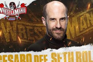 WWE WrestleMania 37: Seth Rollins Vs. Cesaro Full Match & Winner