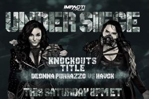 IMPACT Wrestling Under Siege 2021 Results: Full Results, Highlights, Live Update, Winners