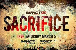 IMPACT Sacrifice (2022) Predictions & Match Card: Preview, Start Time, Location