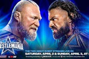 WWE Announces Roman Reigns Vs. Brock Lesnar - Winner Take All Match For Night 1 of WrestleMania 38