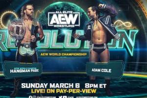 AEW Revolution 2022 Results: 'Hangman' Adam Page (c) Vs. Adam Cole Full Match & Winner