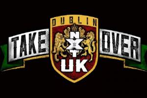 NXT UK TakeOver: Dublin Predictions June 20, 2021: Preview, Match Card, Start Time, Rumors