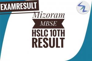 Mizoram MBSE HSLC 10th Result has Announced | Full Details Inside
