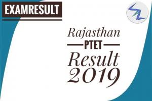 Rajasthan PTET Result 2019 Declared | Details Inside