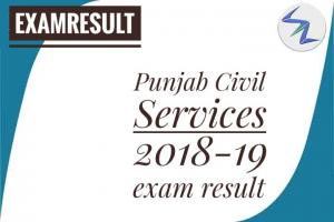 Punjab Civil Services 2018-19 Exam Result Declared | Details Inside