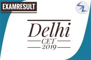 Delhi CET 2019 Result Declared | Details Inside